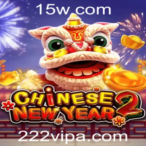 Explore o Jogo CHINESENEWYEAR2 e Descubra Suas Atraentes Regras com 222vip