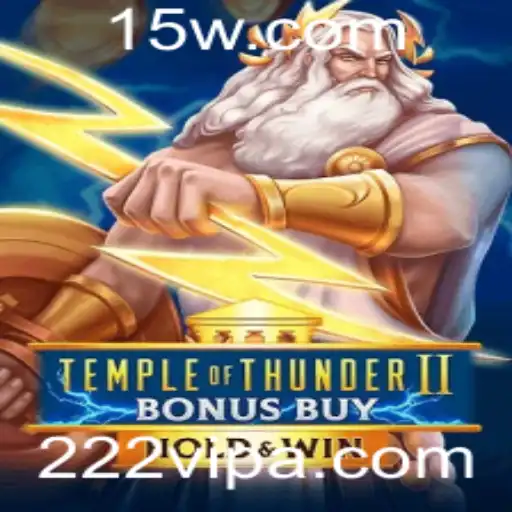 Explorando Temple of Thunder II Bonus Buy: Um Mergulho no Mundo dos Caça-Níqueis Online
